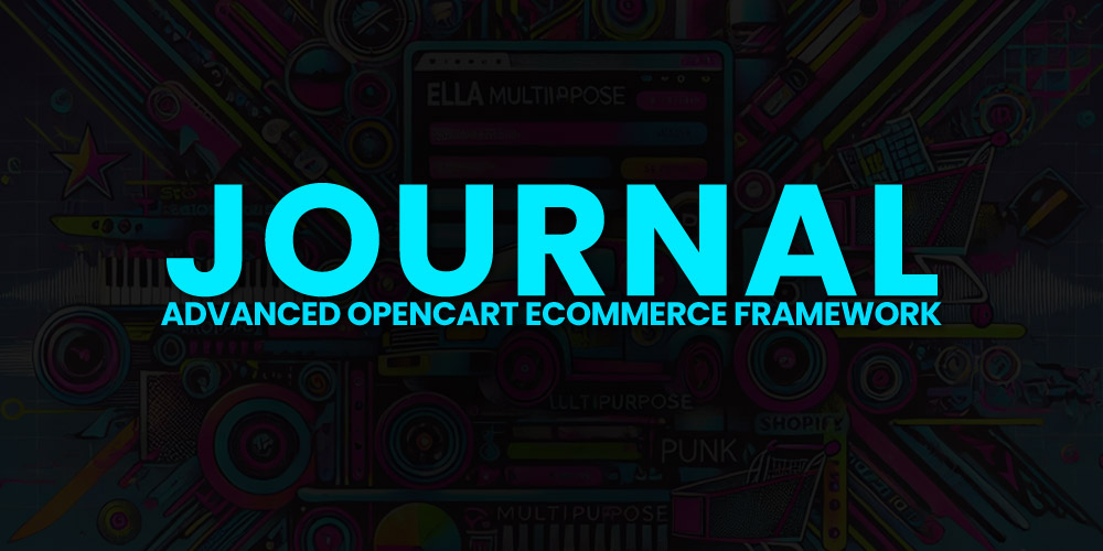 Transform Your Online Store with the Journal Advanced OpenCart Theme Framework