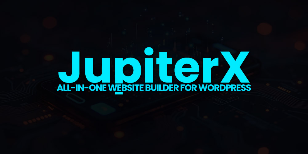 JupiterX: The All-in-One Website Builder for WordPress & WooCommerce