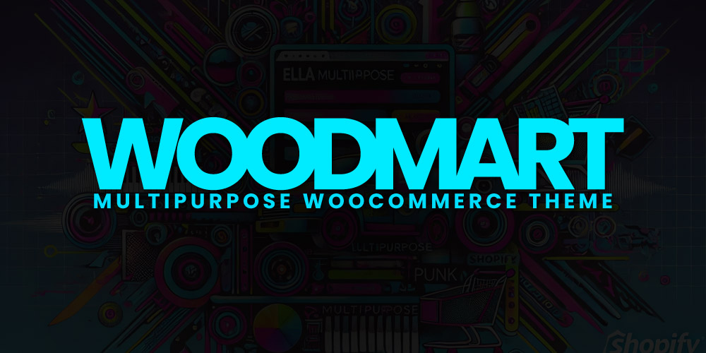 Elevate Your Online Business with the WoodMart Multipurpose WooCommerce Theme