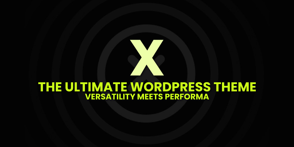 X Theme Review: The Ultimate WordPress Theme for Versatile Websites