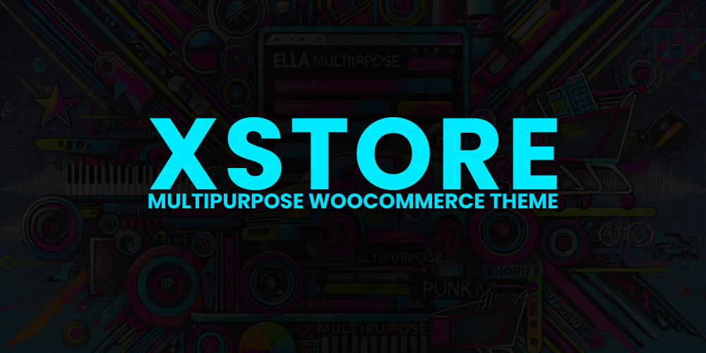 Elevate Your E-commerce Game with the XStore Multipurpose WooCommerce Theme